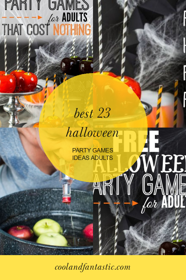 Best 23 Halloween Party Games Ideas Adults Home, Family, Style and